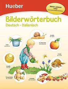 Bilderwörterbuch: Deutsch-Italienisch / Buch mit kostenlosem MP3-Download