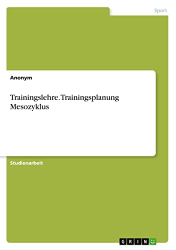 Trainingslehre. Trainingsplanung Mesozyklus