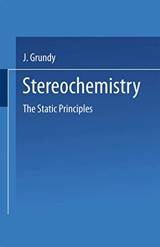 Stereochemistry: The Static Principles