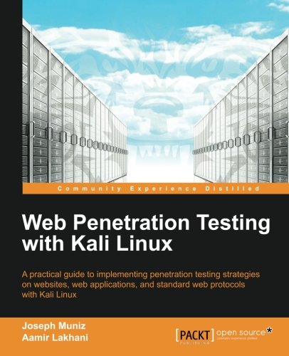 Web Penetration Testing with Kali Linux (English Edition)