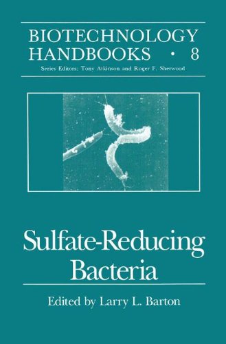 Sulfate-Reducing Bacteria (Biotechnology Handbooks)