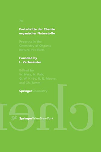 Fortschritte der Chemie organischer Naturstoffe / Progress in the Chemistry of Organic Natural Products (Fortschritte der Chemie organischer ... of Organic Natural Products, 78, Band 78)