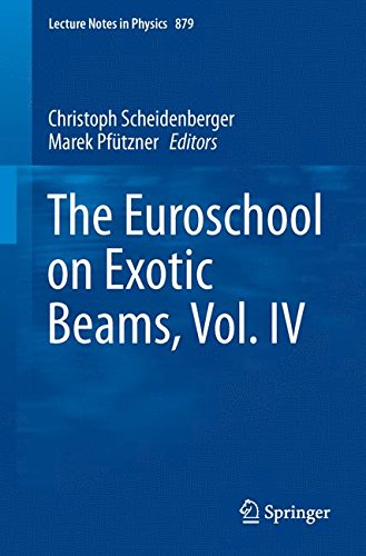 The Euroschool on Exotic Beams, Vol. IV (Lecture Notes in Physics)