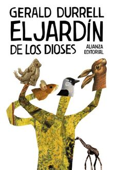 El jardín de los dioses (El libro de bolsillo - Bibliotecas de autor - Biblioteca Durrell)