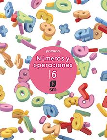 Cuaderno 6 de números y operaciones. Primaria