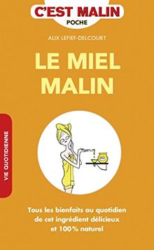 Le Miel malin de Alix Lefief-Delcourt | Livre | état bon