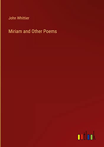 Miriam and Other Poems