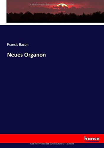 Neues Organon - Francis Bacon Kartoniert (TB)