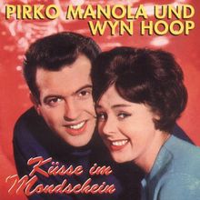 Küsse im Mondschein von Pirko Manola & Wyn Hoop | CD | Zustand sehr gut