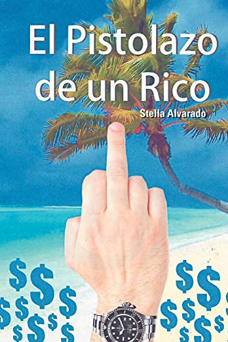 El Pistolazo de un Rico