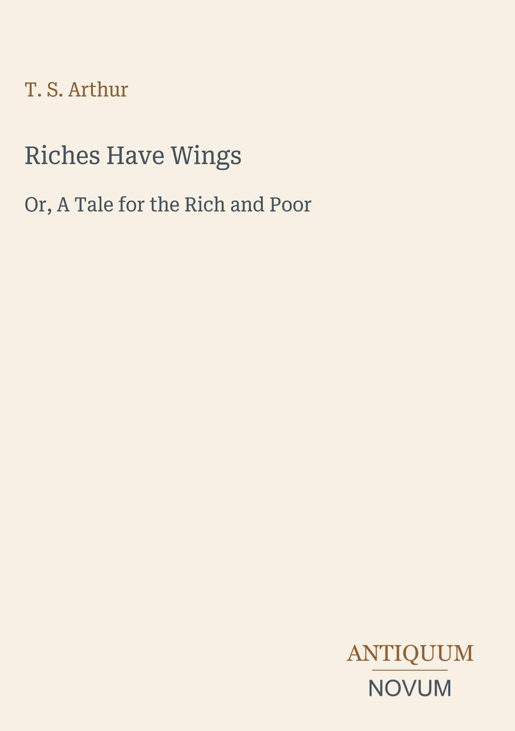Riches Have Wings