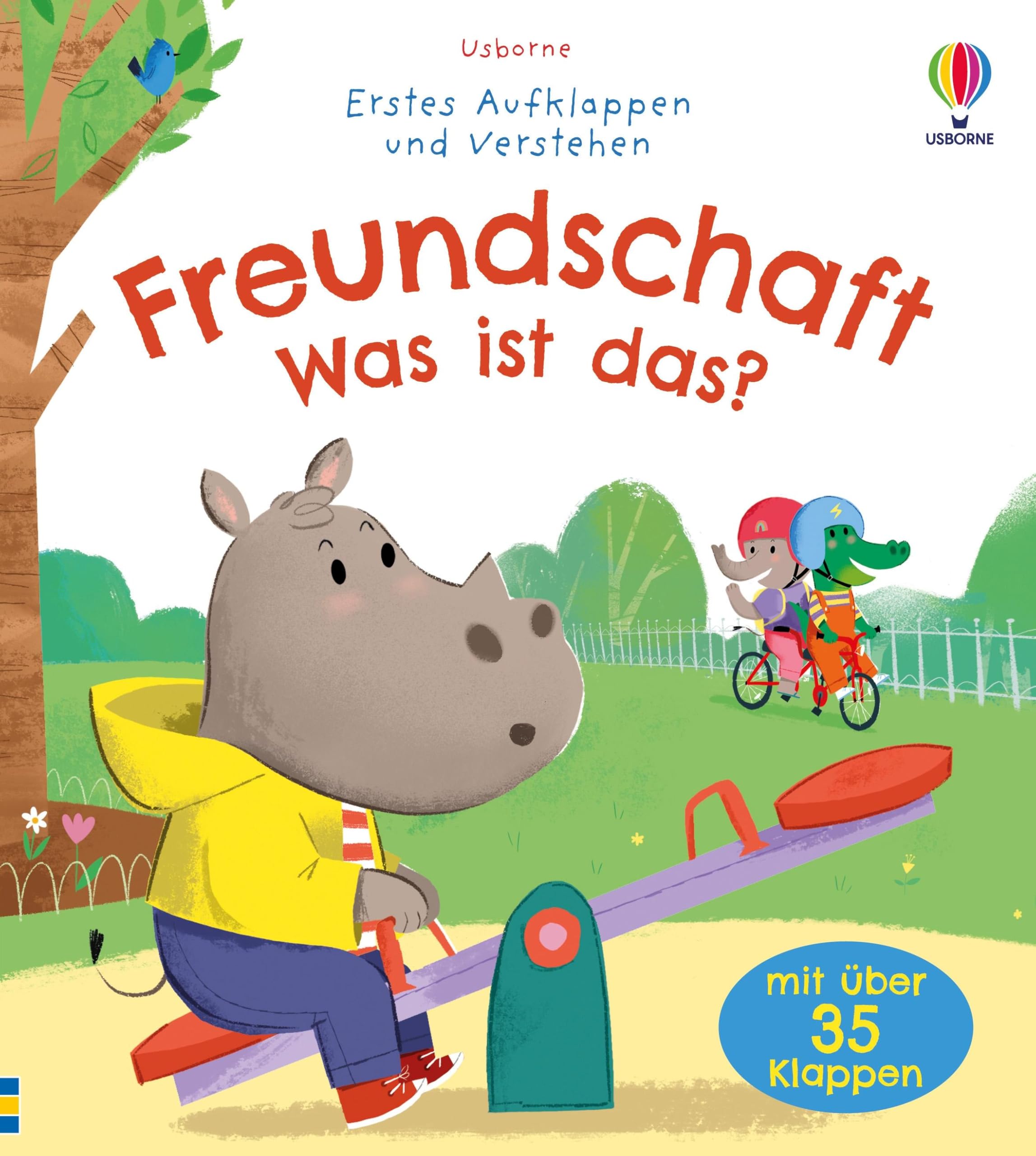 Erstes Aufklappen und Verstehen: Freundschaft – Was ist das?: kindgerechtes Sachbilderbuch mit über 35 Klappen zum Thema Freunde und Freundinnen ... (Erstes-Aufklappen-und-Verstehen-Reihe)