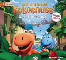 Der kleine Drache Kokosnuss – Auf in den Dschungel!: Hörspiel zum Kinofilm (Audio-CDs zu den Filmen, Band 3)