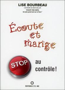 Ecoute et mange : Stop au contrôle !