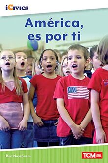 América, es por ti (Icivics)
