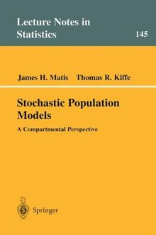 Stochastic Population Models: A Compartmental Perspective (Lecture Notes in Statistics)