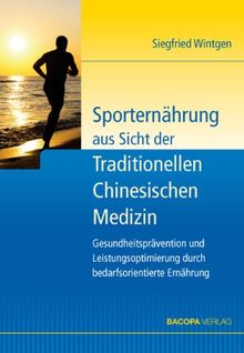 Sport- und Fitnessernährung aus Sicht der Traditionellen Chinesischen Medizin