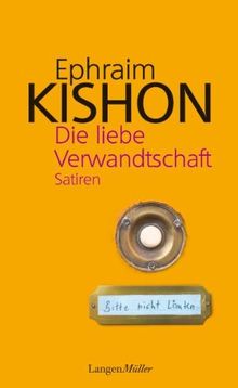 Die liebe Verwandtschaft. Satiren