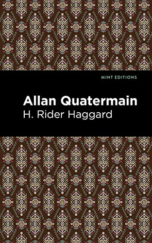 Allan Quatermain (Mint Editions―Fantasy and Fairytale)