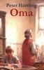 Oma: Roman für Kinder (Gulliver)