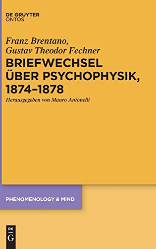 Briefwechsel über Psychophysik, 1874–1878 (Phenomenology & Mind, 18, Band 18)
