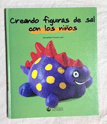 CREANDO FIGURAS DE SAL CON LOS NIÑOS