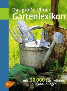 Das große Ulmer Gartenlexikon