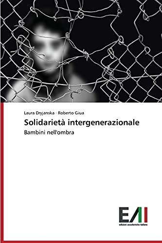 Solidarietà intergenerazionale: Bambini nell'ombra