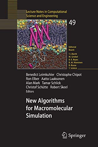 New Algorithms for Macromolecular Simulation (Lecture Notes in Computational Science and Engineering, 49, Band 49)