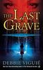The Last Grave: A Witch Hunt Novel