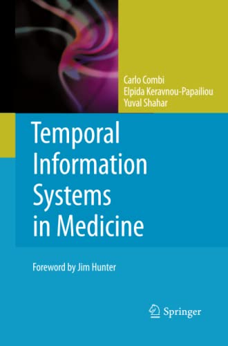 Temporal Information Systems in Medicine