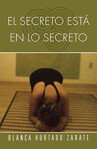 El Secreto Está en lo Secreto