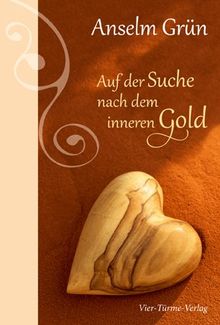 Auf der Suche nach dem inneren Gold von Anselm Grün | Buch | Zustand gut