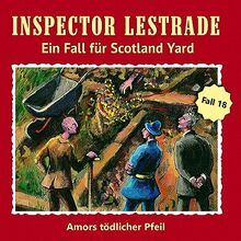Amors tödlicher Pfeil (Inspector Lestrade Hörspiel: Ein Fall für Scotland Yard)