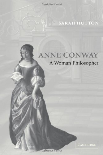 Anne Conway: A Woman Philosopher
