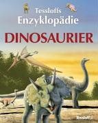 Tessloffs Enzyklopädie Dinosaurier