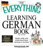 The Everything Learning German Book: Speak, Write, and Understand Basic German in No Time [With CD (Audio)] (Everything (Language & Writing))