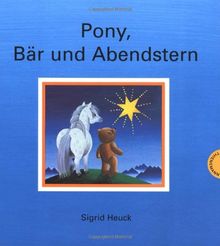 Pony, Bär und Abendstern