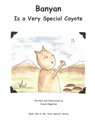 Banyan Is a Very Special Coyote