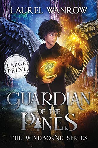 Guardian of the Pines: Large Print Edition (Windborne, Band 2)