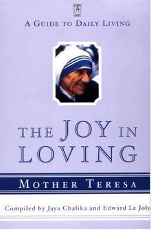 The Joy in Loving: A Guide to Daily Living (Compass)