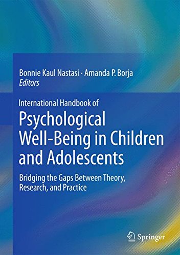 International Handbook of Psychological Well-Being in Children and Adolescents: Bridging the Gaps Between Theory, Research, and Practice
