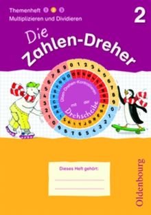 Die Zahlen-Dreher: 2. Schuljahr - Multiplizieren und Dividieren: Übungsheft mit Lösungsheft und Drehscheibe