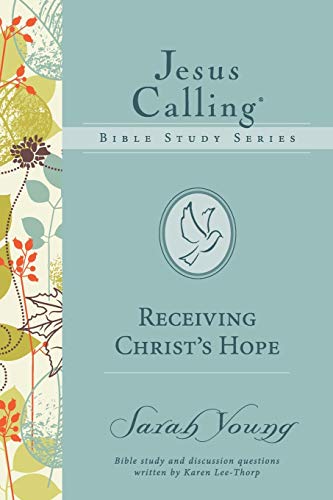 Receiving Christ's Hope (Jesus Calling Bible Studies)