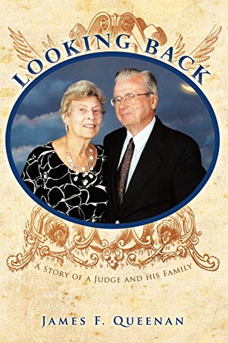 Looking Back: A Story of a Judge and His Family