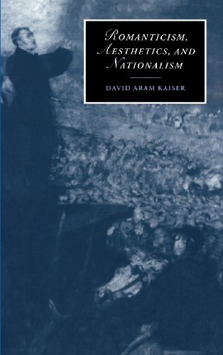 Romanticism, Aesthetics, and Nationalism (Cambridge Studies in Romanticism, Band 34)