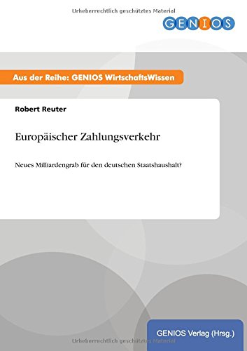 Europäischer Zahlungsverkehr: Neues Milliardengrab für den deutschen Staatshaushalt?