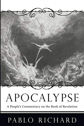 Apocalypse: A People's Commentary on the Book of Revelation