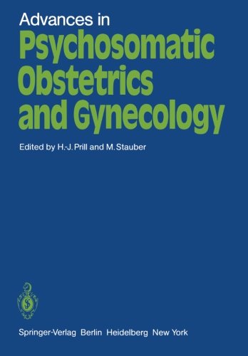 Advances in Psychosomatic Obstetrics and Gynecology
