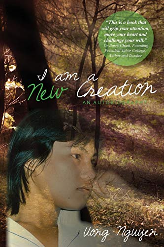 I Am A New Creation: An Autobiography